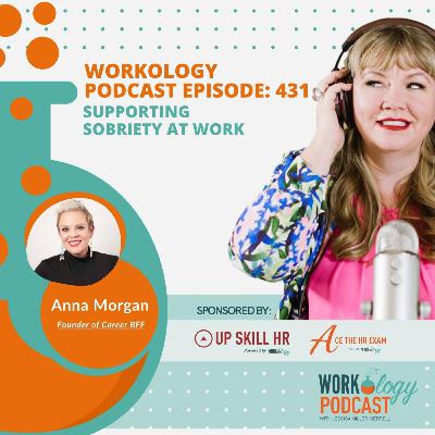 Workology Podcast Episode 431: Supporting Sobriety at Work