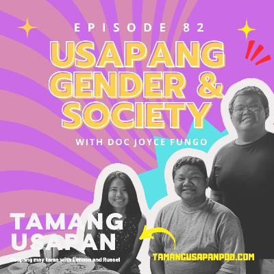 Usapang Gender and Society with Prof. Joyce Fungo