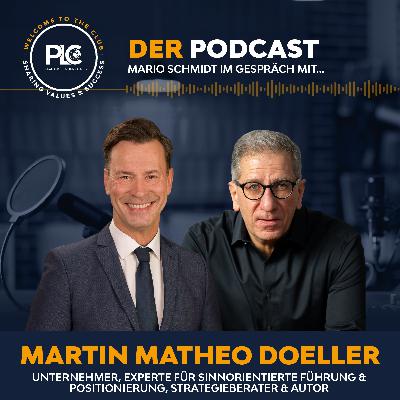 Im Gespräch mit Martin Matheo Doeller | Sinn statt Stillstand: über Purpose, Positionierung und erfüllten Erfolg Im Gespräch mit Martin Matheo Doeller | Sinn statt Stillstand: über Purpose, Positionierung und erfüllten Erfolg