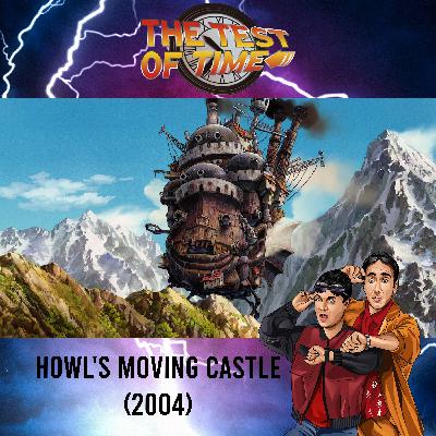 Episode 497: Howl's Moving Castle (2004)