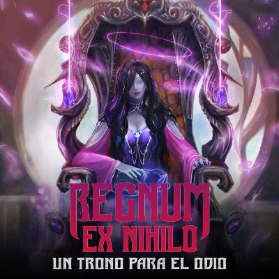 Regnum Ex Nihilo - Presentación Charla: Un trono para el odio
