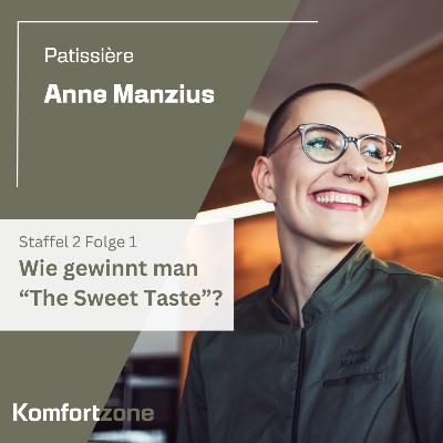 Wie gewinnt man “The Sweet Taste”? - mit Anne Manzius