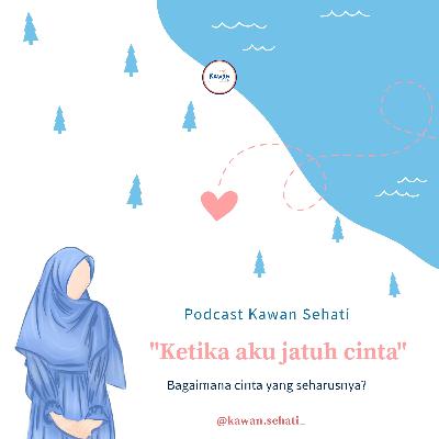 Ketika aku jatuh cinta
