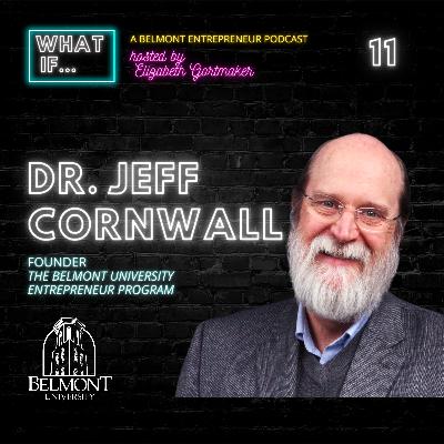 What If...with Dr. Jeff Cornwall What If...with Dr. Jeff Cornwall