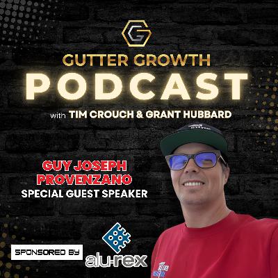 Gutter Growth Podcast | Inside the West Coast Gutter Game with Industry OG Guy Provenzano