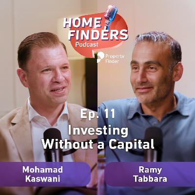 Episode 11 | Starting from ZERO - Investing in Real Estate Without a Capital Episode 11 | Starting from ZERO - Investing in Real Estate Without a Capital