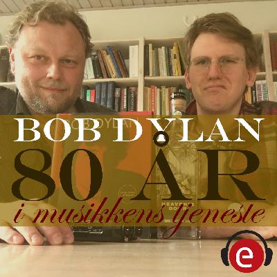 Bob Dylan - 80 år i musikkens tjeneste #1: Den store sangskat (1962-64)