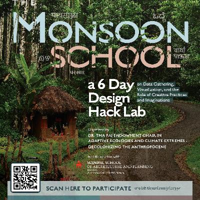 Episode 32 The Monsoon School with Dr. Deepta Sateesh