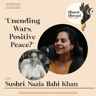 S-12|Ep:106| Sushri. Nazia Ilahi Khan and Shri. Manpreet Singh Dhami