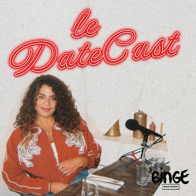 Le DateCast... Avec Tania Dutel