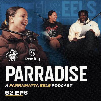 From Dubbo to the NRLW! PARRAdise Podcast w/ Taneka Todhunter 🎙️