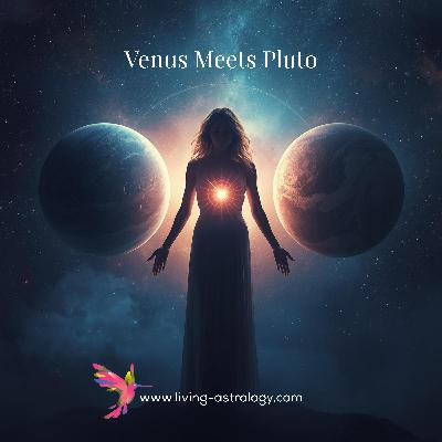 Venus Meets Pluto & Jupiter Moves Forward