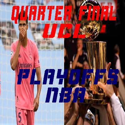 Quarter final UCL dan Playoffs NBA