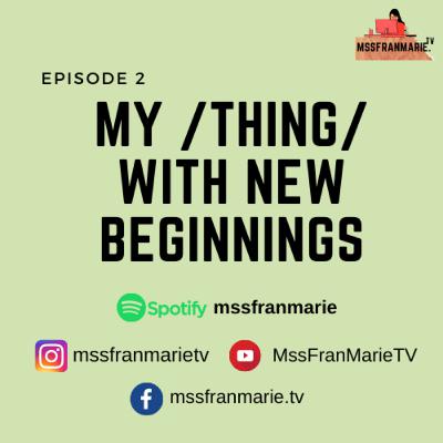 EPISODE 2: New Beginnings EPISODE 2: New Beginnings