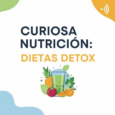 Detox: ¿ciencia o estrategia de marketing?