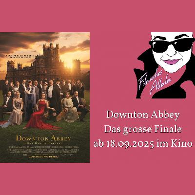 Downton Abbey: Das große Finale - Filmisches Allerlei