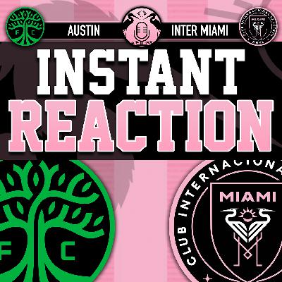 Raw Reaction: Inter Miami draws Austin FC, 2-2