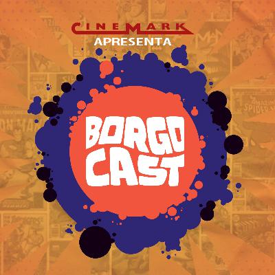 Borgocast - Os melhores Animes para você assistir vidrado! #Episodio7