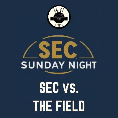 The SEC vs. The Rest The SEC vs. The Rest