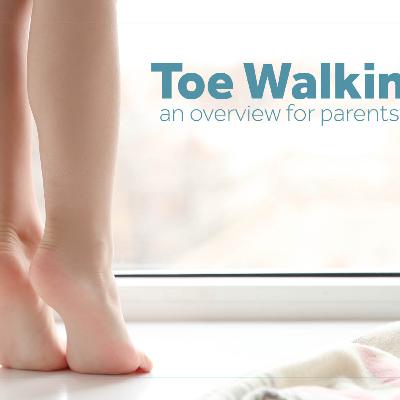 Toe Walking Problem in kids (Autism) Toe Walking Problem in kids (Autism)
