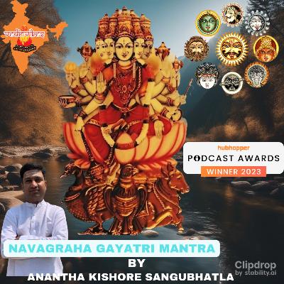 Navagraha Gayatri Mantras - 3 Times