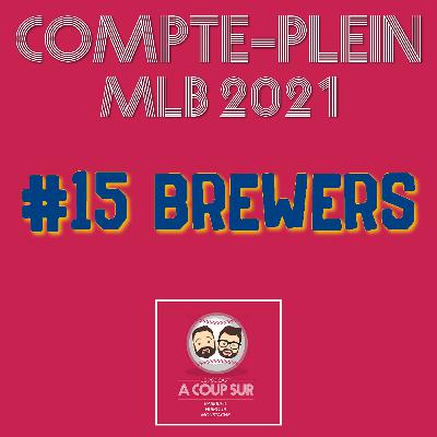 Saison 2021 - Milwaukee Brewers - Compte Plein