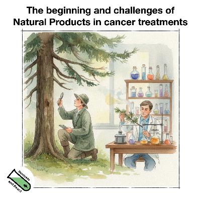 The beginning and challenges of Natural Products in cancer treatments
