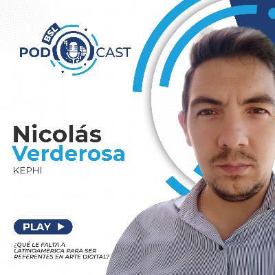 #bslPodcast [73] con Nicolas Verderosa de Kephi Gallery sobre ¿Qué le falta a Latinoamérica para ser referente en arte digital?