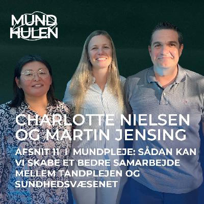 Episode 11 - Mundpleje - Sådan kan vi skabe et bedre samarbejde mellem tandplejen og sundhedsvæsenet - del 1 af 2