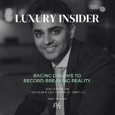 Racing Dreams to Record-Breaking Reality: Ameerh Naran's Journey as CEO of NARAN Automotive