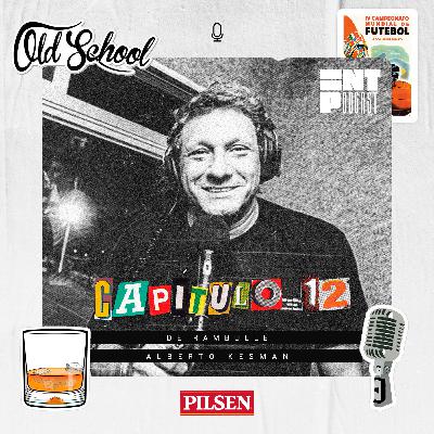 12. "De rambullé" con Alberto Kesman