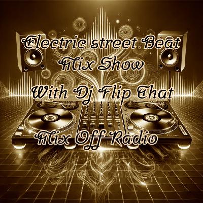 Electric Street Beat Mix Show 11-10-25 (DJMix) NewHouseMusic-ElectronicMusic-AfterHours