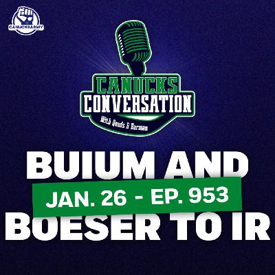Jan. 26: Buium and Boeser hit IR + Coquitlam supremacy (ep. 953)