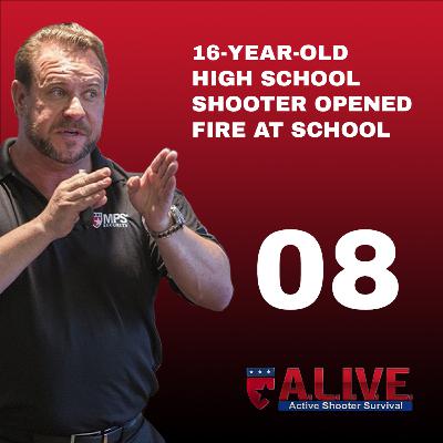 Episode 008 | 16-year-old High School Shooter Opened Fire at School