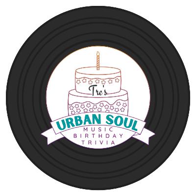 May 13 - Urban Soul Music Birthdays (Official Audio)