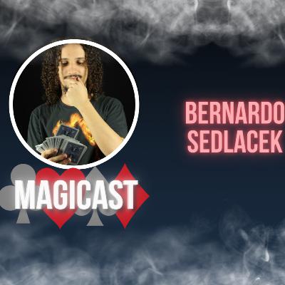 Magicast -Bernardo Sedlacek