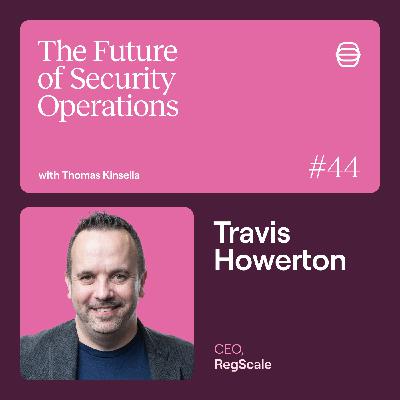 RegScale’s Travis Howerton on taking the pain out of compliance in highly-regulated industries