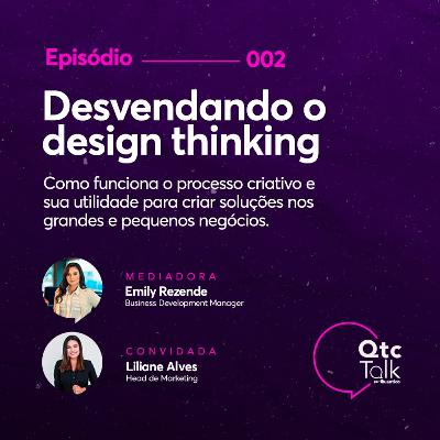 Desvendando o Design Thinking