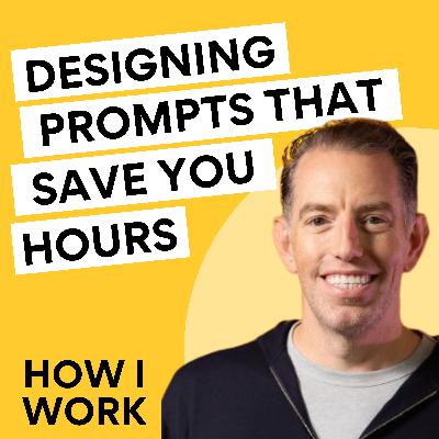 Designing prompts that save you hours every week with Dropbox’s Morgan Brown
