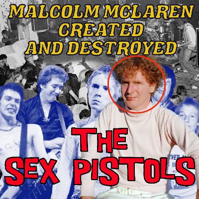 Season 4 Episode 5: The Unhinged Actor (Charlie Sheen) and The Manipulative Music Manager (Malcolm McLaren)