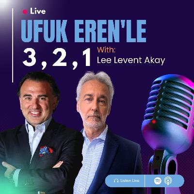 Ufuk Eren´le 3,2,1: Levent Lee Akay