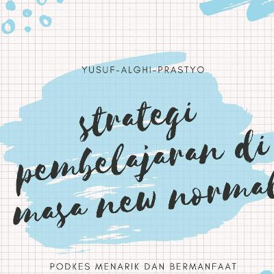 STRATEGY PEMBELAJARAN di MASA NEW NORMAl STRATEGY PEMBELAJARAN di MASA NEW NORMAl
