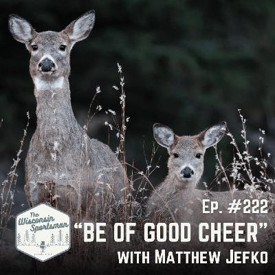 "Be of Good Cheer" with Matthew Jefko