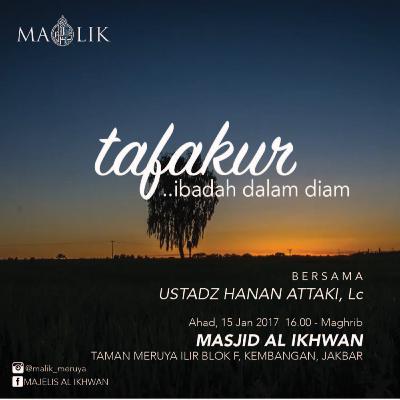 Tafakur.. Ibadah Dalam Diam - Ustadz Hanan Attakhi