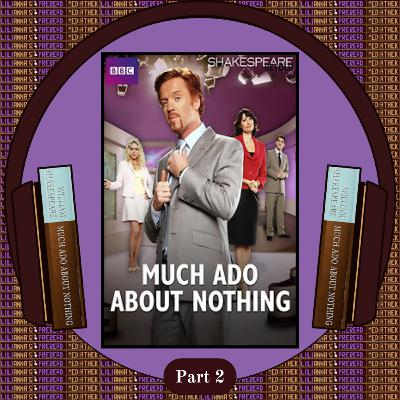 Much Ado About Nothing/Anyone But You (2023) | Part 2