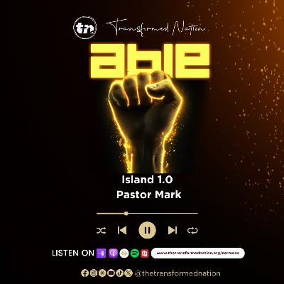 Able 1.0 Island: Pastor Mark Able 1.0 Island: Pastor Mark