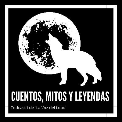 Podcast 1: Cuentos, mitos y leyendas Podcast 1: Cuentos, mitos y leyendas