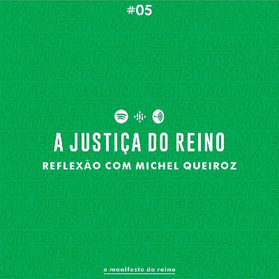#05 A justiça do reino