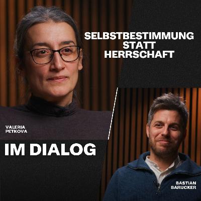 Selbstbestimmung statt Herrschaft