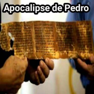 Apocalipse de Pedro (Descoberto em 1945 em Nag Hammadi)
